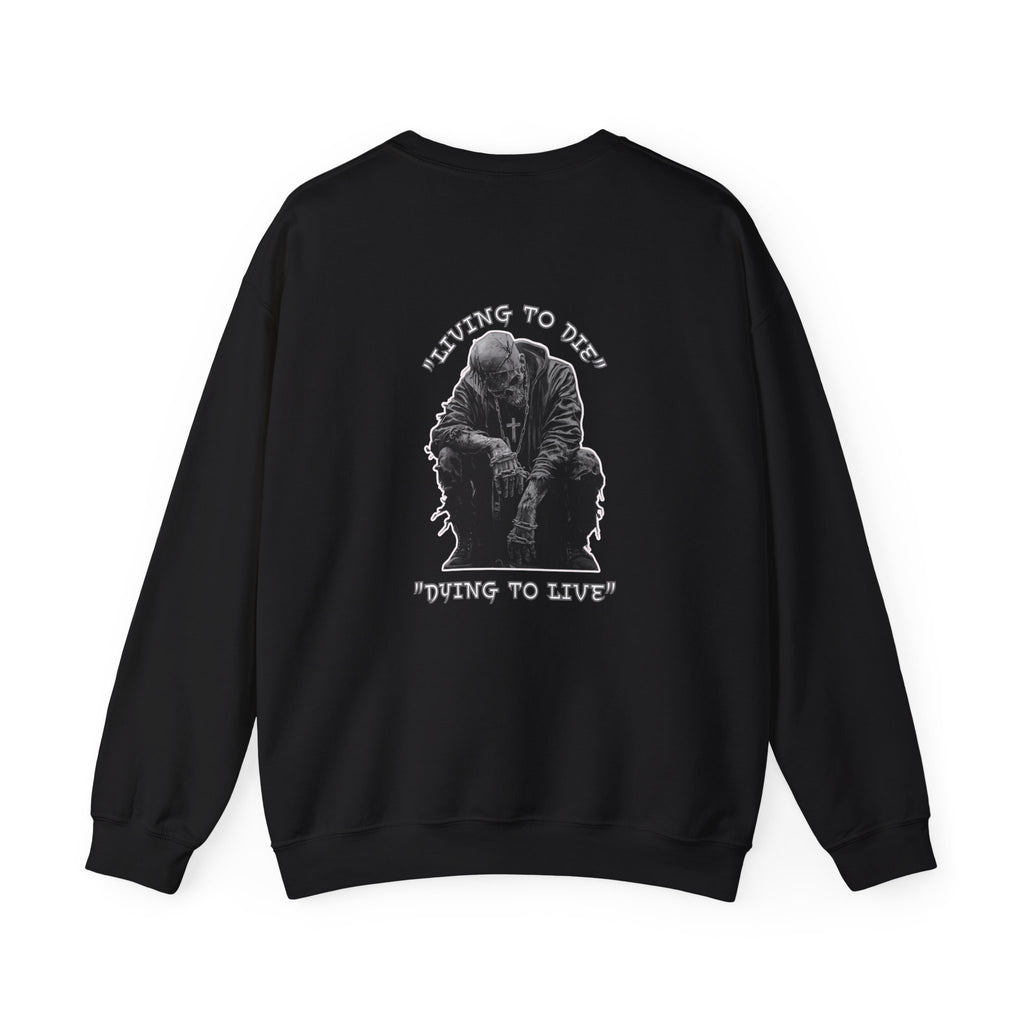 Unisex "Living to Die" Crewneck Sweatshirt