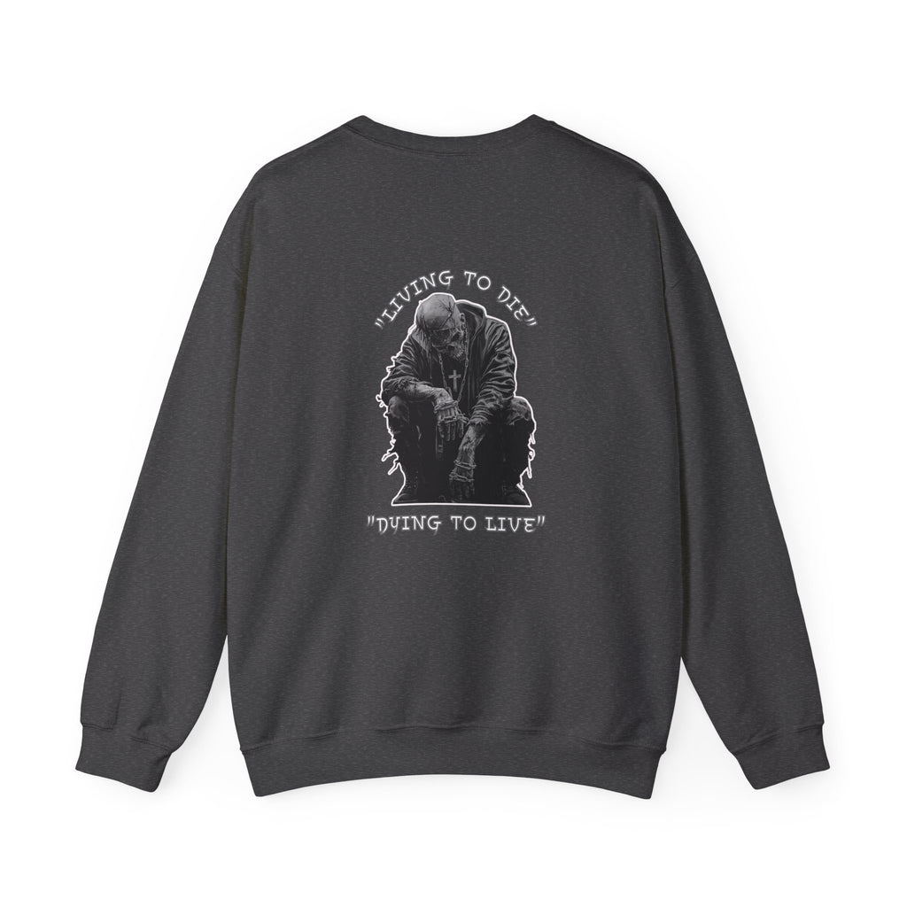 Unisex "Living to Die" Crewneck Sweatshirt