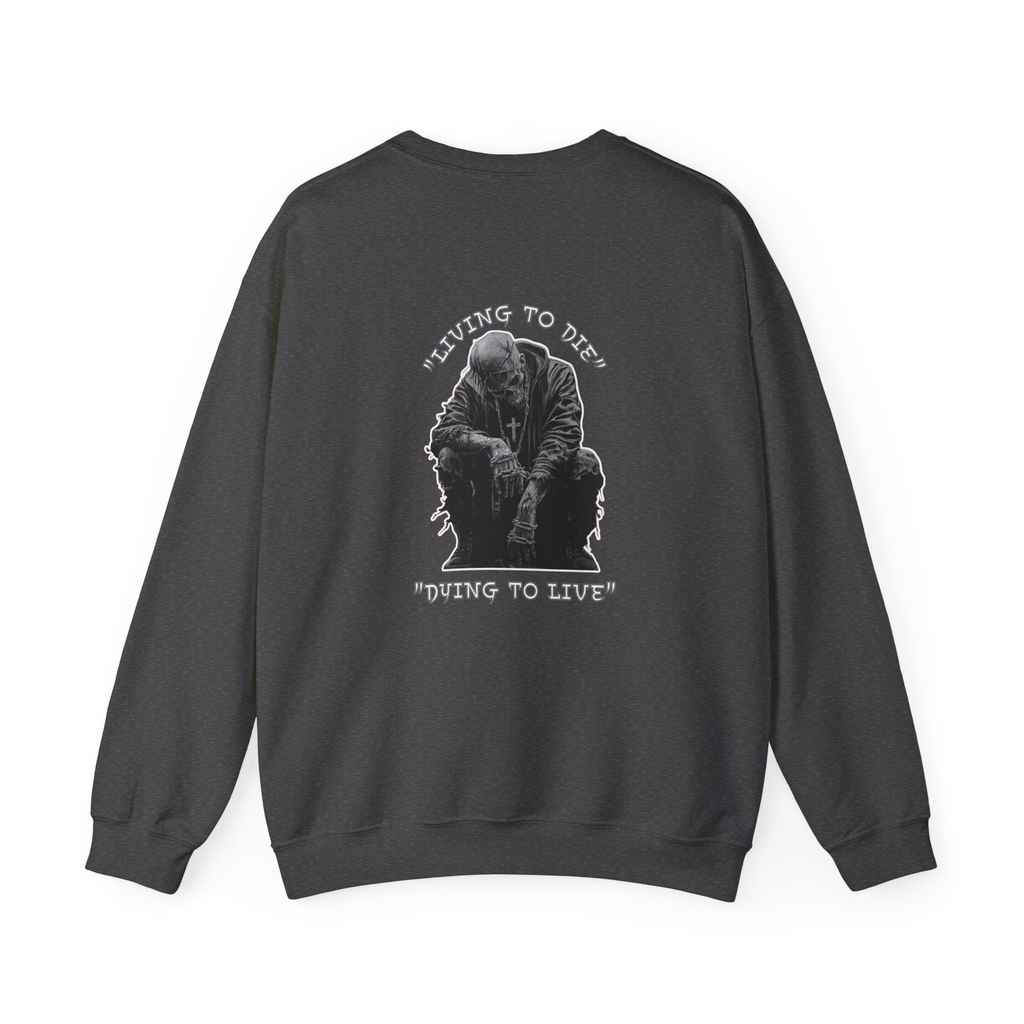 Unisex "Living to Die" Crewneck Sweatshirt